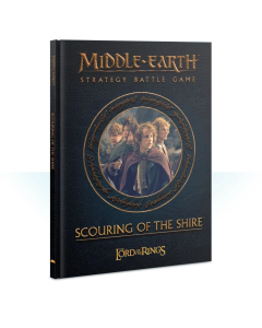 Scouring of The Shire - Middle-earth Strategy Battle Game