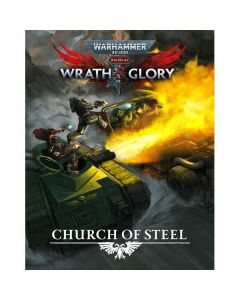 Warhammer 40,000 RPG: Wrath & Glory Church of Steel